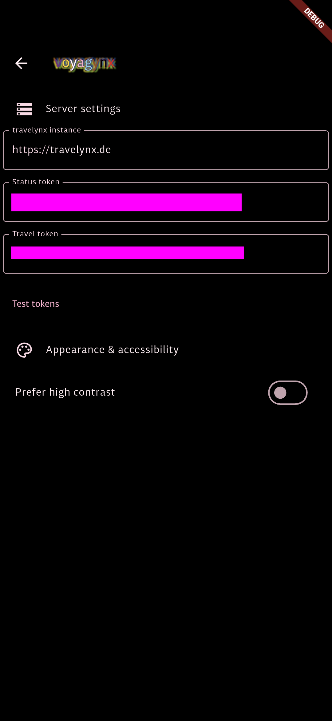 Settings screen of voyagynx. The server is set to travelynx.de and the two tokens are redacted. The high-contrast switch is turned off. Font is light rose on dark grey surface. Settings screen of voyagynx. The server is set to travelynx.de and the two tokens are redacted. The high-contrast switch is turned off. Font is light rose on dark grey surface.